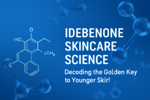 Idebenone Skincare Science