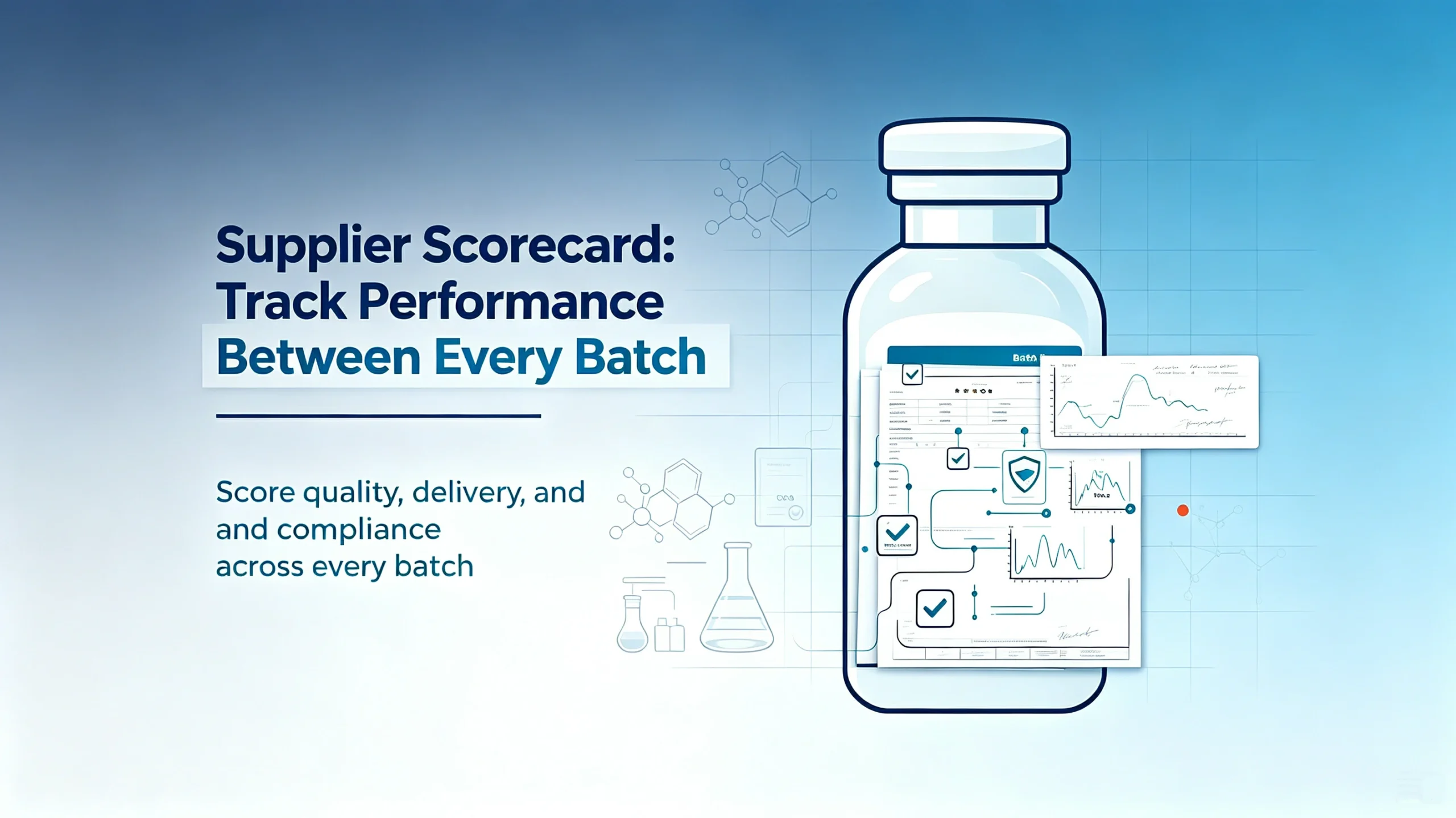 Supplier scorecard banner for pharmaceutical intermediate suppliers, track batch-to-batch performance and quality KPIs for API raw material vendor management