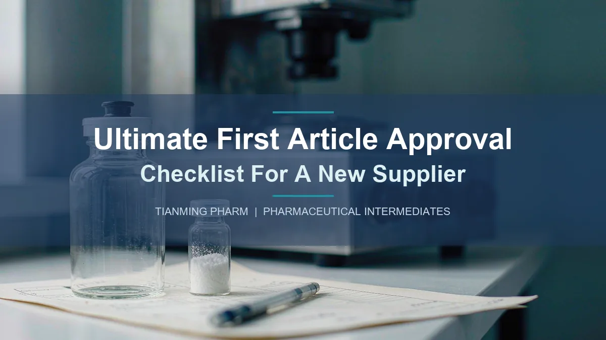 Laboratory sample bottles and batch records for a pharmaceutical intermediate first article approval quality review